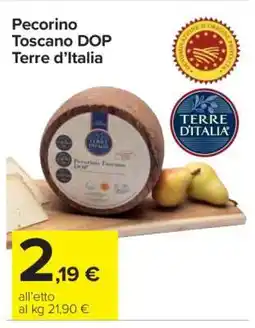 Carrefour Pecorino Toscano DOP Terre d’Italia offerta