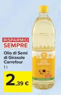 Carrefour Olio di Semi di Girasole Carrefour offerta