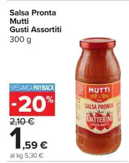 Carrefour Salsa Pronta Mutti Gusti Assortiti offerta