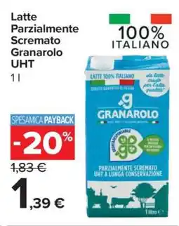 Carrefour Latte Parzialmente Scremato Granarolo UHT offerta