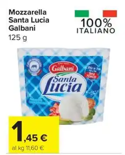 Carrefour MOZZARELLA SANTA LUCIA GALBANI offerta