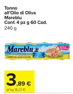 Carrefour Tonno all'Olio di Oliva Mareblu offerta
