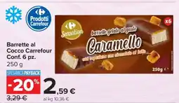 Carrefour Barrette al Cocco Carrefour Conf. 6 pz offerta