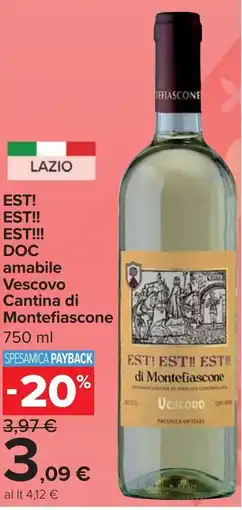 Carrefour Market EST! EST!! EST!!! DOC amabile Vescovo Cantina di Montefiascone offerta