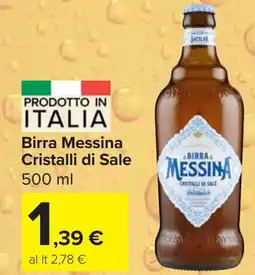 Carrefour Market Birra Messina Cristalli di Sale offerta