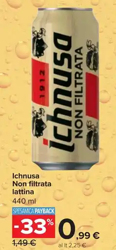 Carrefour Market Ichnusa Non filtrata lattina offerta
