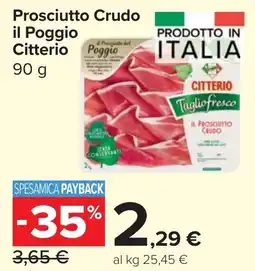 Carrefour Market Prosciutto Crudo il Poggio Citterio offerta