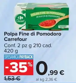Carrefour Market Polpa Fine di Pomodoro Carrefour offerta