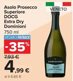 Carrefour Market Asolo Prosecco Superiore DOCG Extra Dry Dominioni offerta