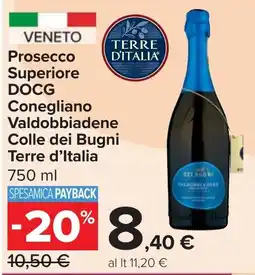 Carrefour Market Prosecco Superiore DOCG Conegliano Valdobbiadene Colle dei Bugni Terre d'Italia offerta