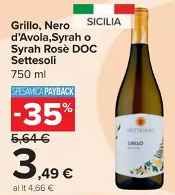 Carrefour Market Grillo, Nero d'Avola,Syrah o Syrah Rosè DOC Settesoli offerta