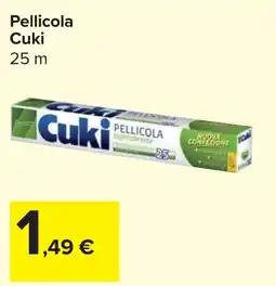 Carrefour Market Pellicola Cuki 25 m offerta