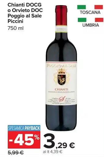 Carrefour Chianti DOCG o Orvieto DOC Poggio al Sale Piccini offerta