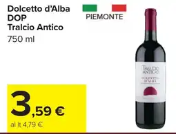 Carrefour Dolcetto d'Alba DOP Tralcio Antico offerta
