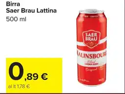 Carrefour Birra Saer Brau Lattina offerta