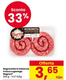 Eurospar Negronetta la Salsiccia Fresca Luganega Negroni offerta