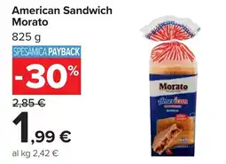 Carrefour American Sandwich Morato offerta