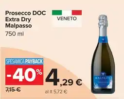 Carrefour Prosecco DOC Extra Dry Malpasso offerta