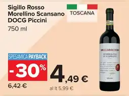 Carrefour Sigillo Rosso Morellino Scansano DOCG Piccini offerta