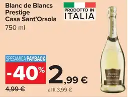 Carrefour Blanc de Blancs Prestige Casa Sant'Orsola offerta