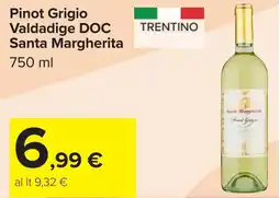 Carrefour Pinot Grigio Valdadige DOC Santa Margherita offerta