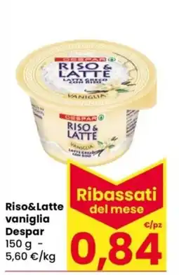 Despar Riso&Latte vaniglia Despar offerta