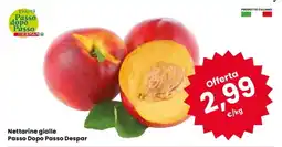 Despar Nettarine gialle Passo Dopo Passo Despar offerta