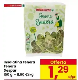 Despar Insalatina Tenera Tenera Despar offerta