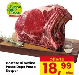 Despar Costata di bovino Passo Dopo Passo Despar offerta