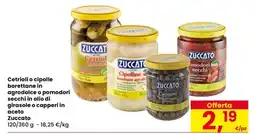 Despar Cetrioli o cipolle borettane in agrodolce o pomodori secchi in olio di girasole o capperi in aceto Zuccato offerta