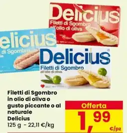 Despar Filetti di Sgombro in olio di oliva o gusto piccante o al naturale Delicius offerta