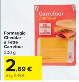 Carrefour Formaggio Cheddar a Fette Carrefour offerta