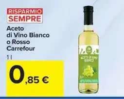 Carrefour Aceto di Vino Bianco o Rosso Carrefour offerta