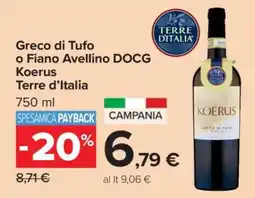 Carrefour Greco di Tufo o Fiano Avellino DOCG Koerus Terre d’Italia offerta