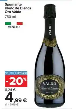 Carrefour Spumante Blanc de Blancs Oro Valdo offerta
