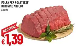 A&O Polpa per roastbeef di bovino adulto offerta