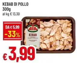 A&O Kebab di pollo offerta