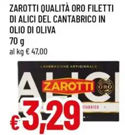 A&O Zarotti qualità oro filetti di alici del cantabrico in olio di oliva offerta