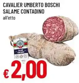 A&O Cavalier umberto boschi salame contadino offerta