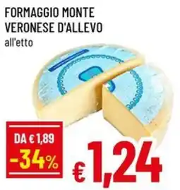 A&O Formaggio monte veronese d'allevo offerta