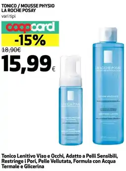 Coop Tonico/mousse physio LA ROCHE POSAY offerta