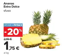 Carrefour Ananas Extra Dolce offerta