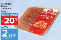 Carrefour Prosciutto Crudo Carrefour offerta