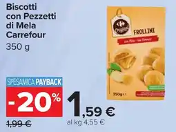 Carrefour Biscotti con Pezzetti di Mela Carrefour offerta
