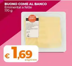 Coop BUONO COME AL BANCO Emmental a fette offerta
