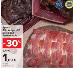 Carrefour Speck Alto Adige IGP Selezione Terre d’Italia offerta