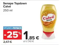 Carrefour Senape Topdown Calvé offerta