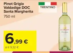 Carrefour Pinot Grigio Valdadige DOC Santa Margherita offerta