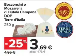 Carrefour Bocconcini o Mozzarella di Bufala Campana DOP Terre d’Italia offerta