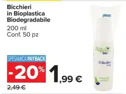 Carrefour Bicchieri in Bioplastica Biodegradabile offerta
